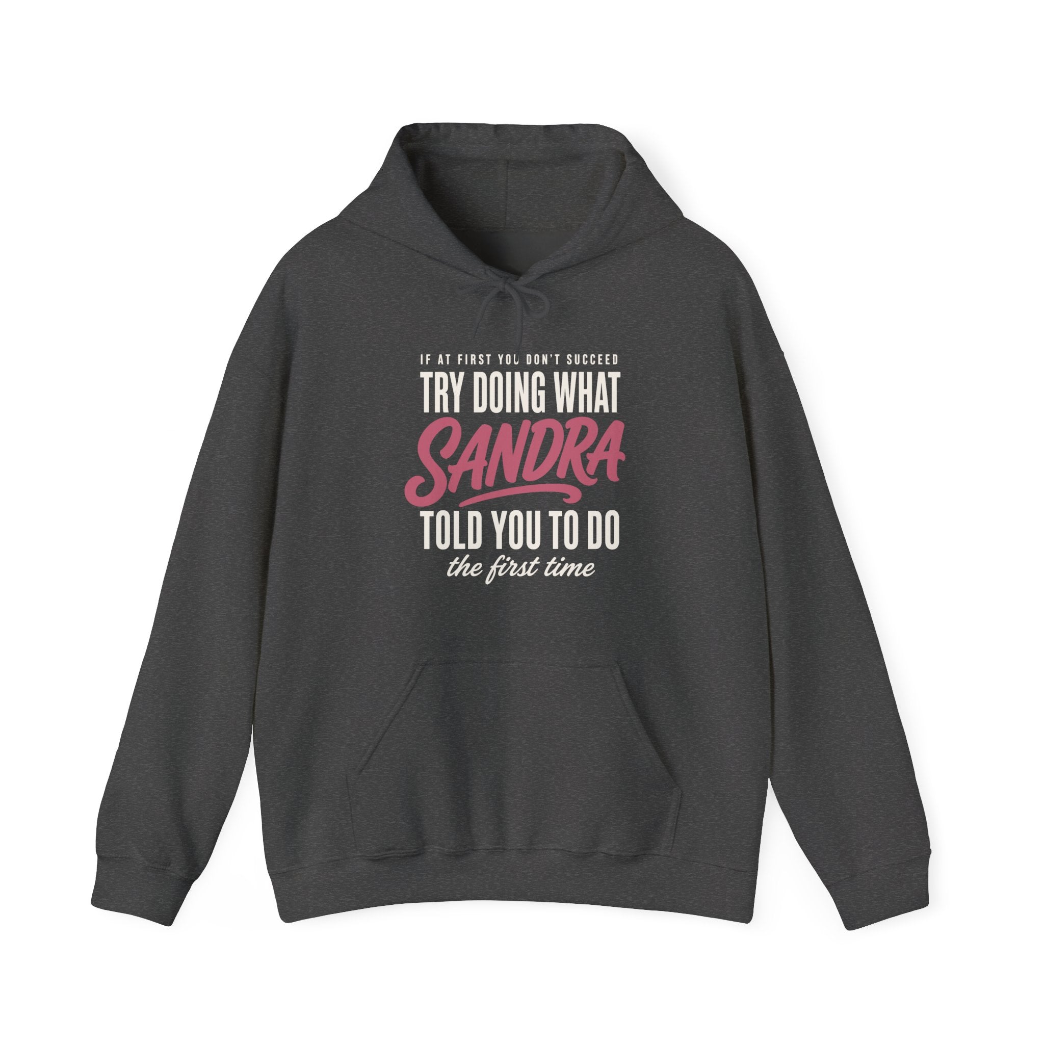 Try Doing What They Told You — Personalized Name Hoodie