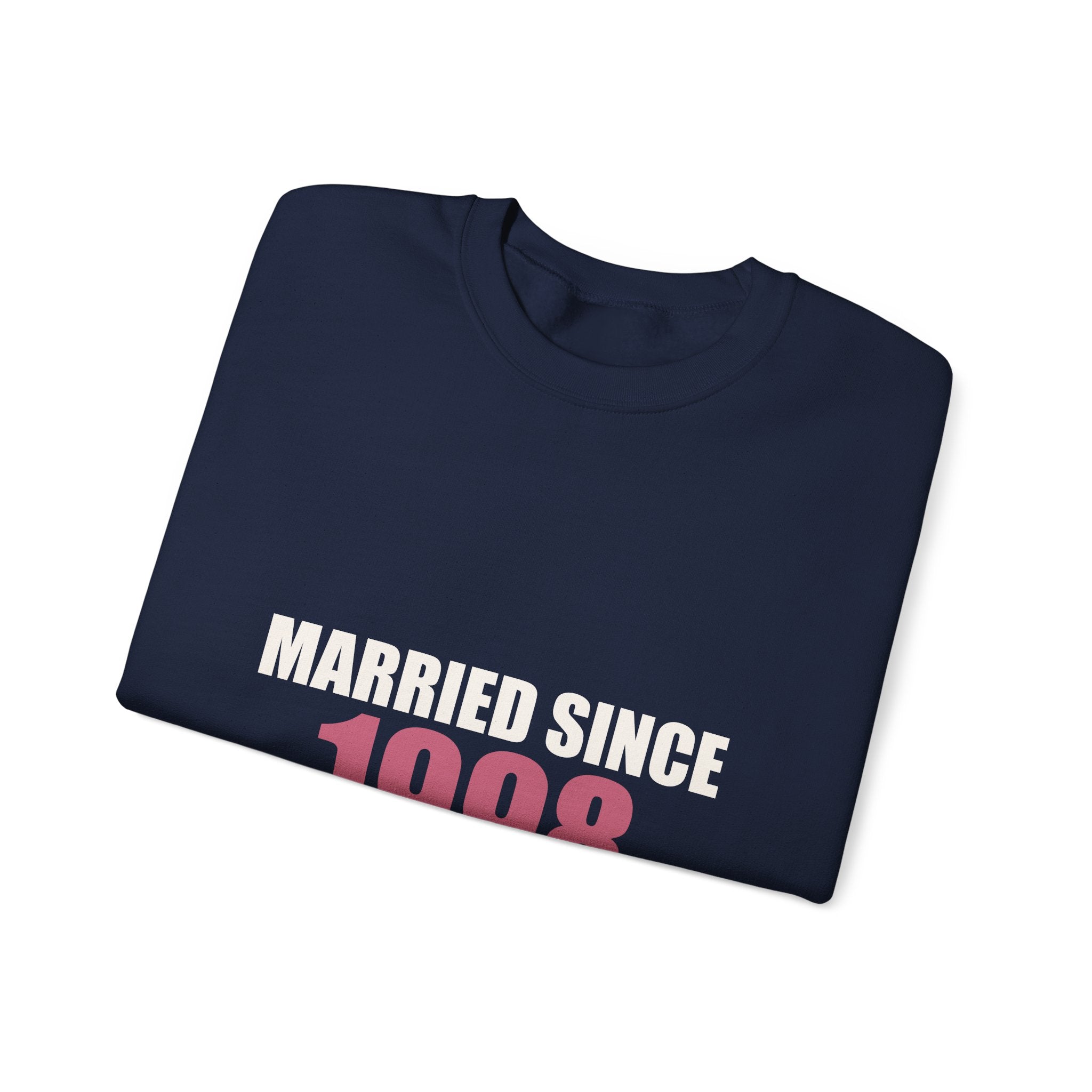 Married Since [Year] — Personalized Anniversary Sweatshirt