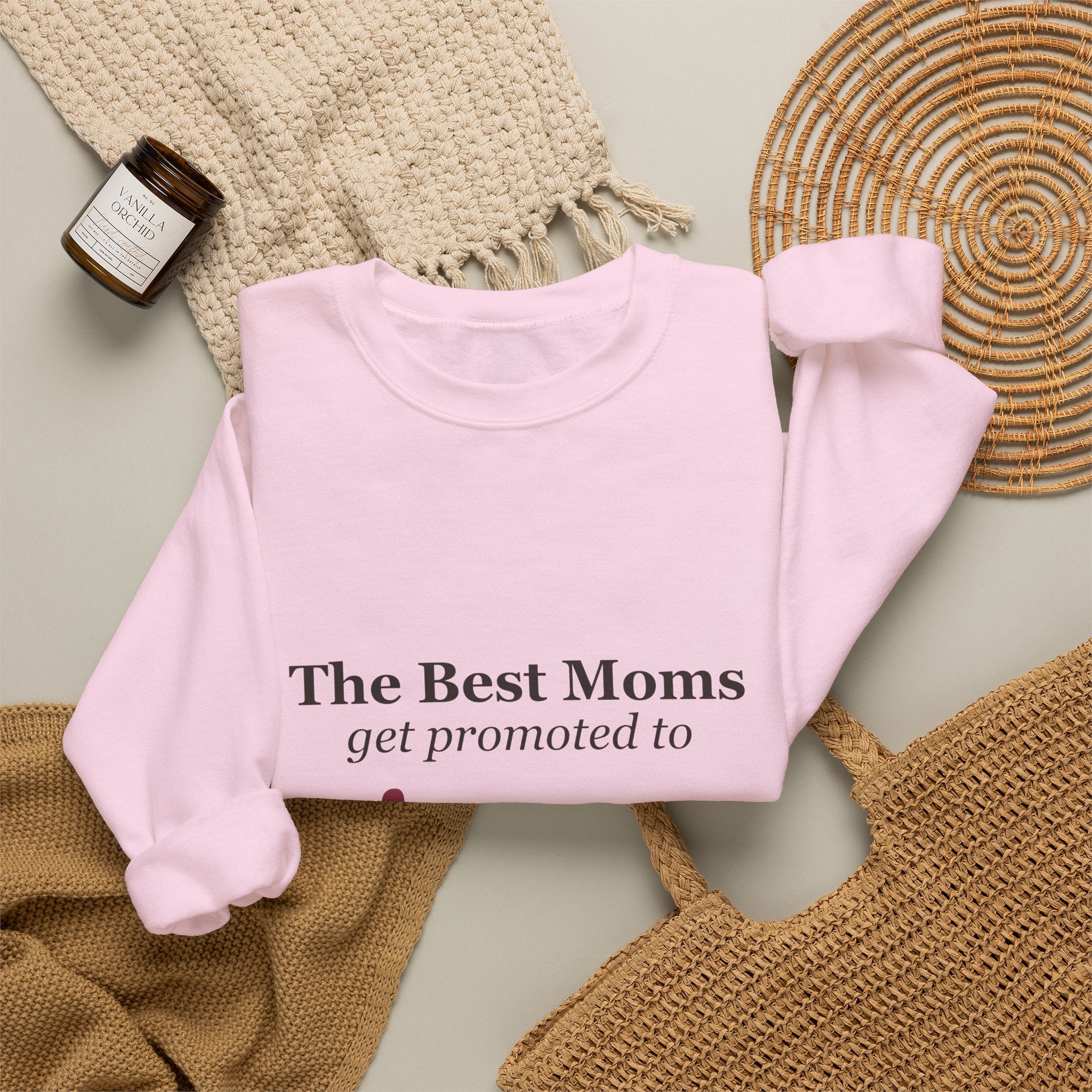 The Best Moms Get Promoted — Personalized Grandma Name Sweatshirt