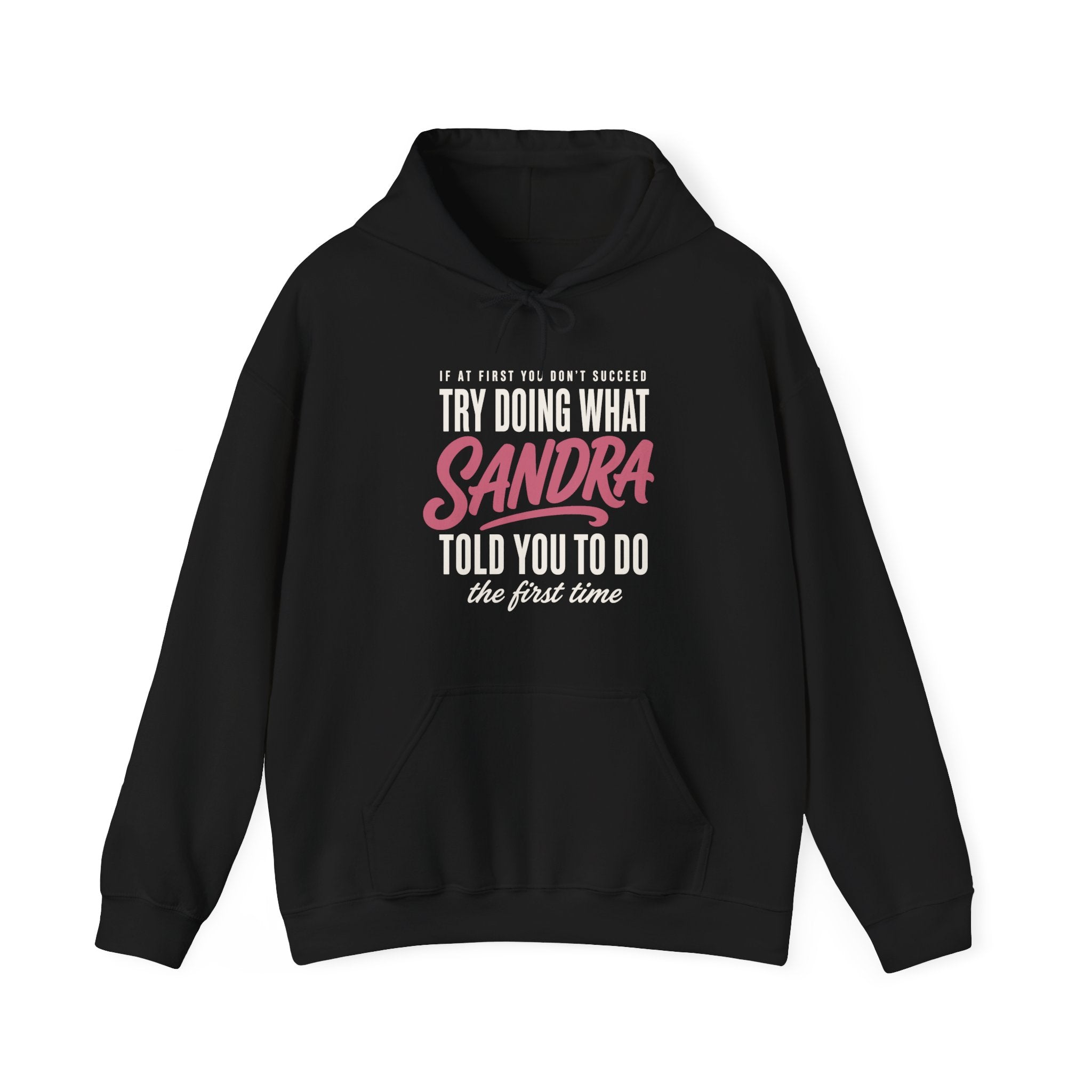 Try Doing What They Told You — Personalized Name Hoodie
