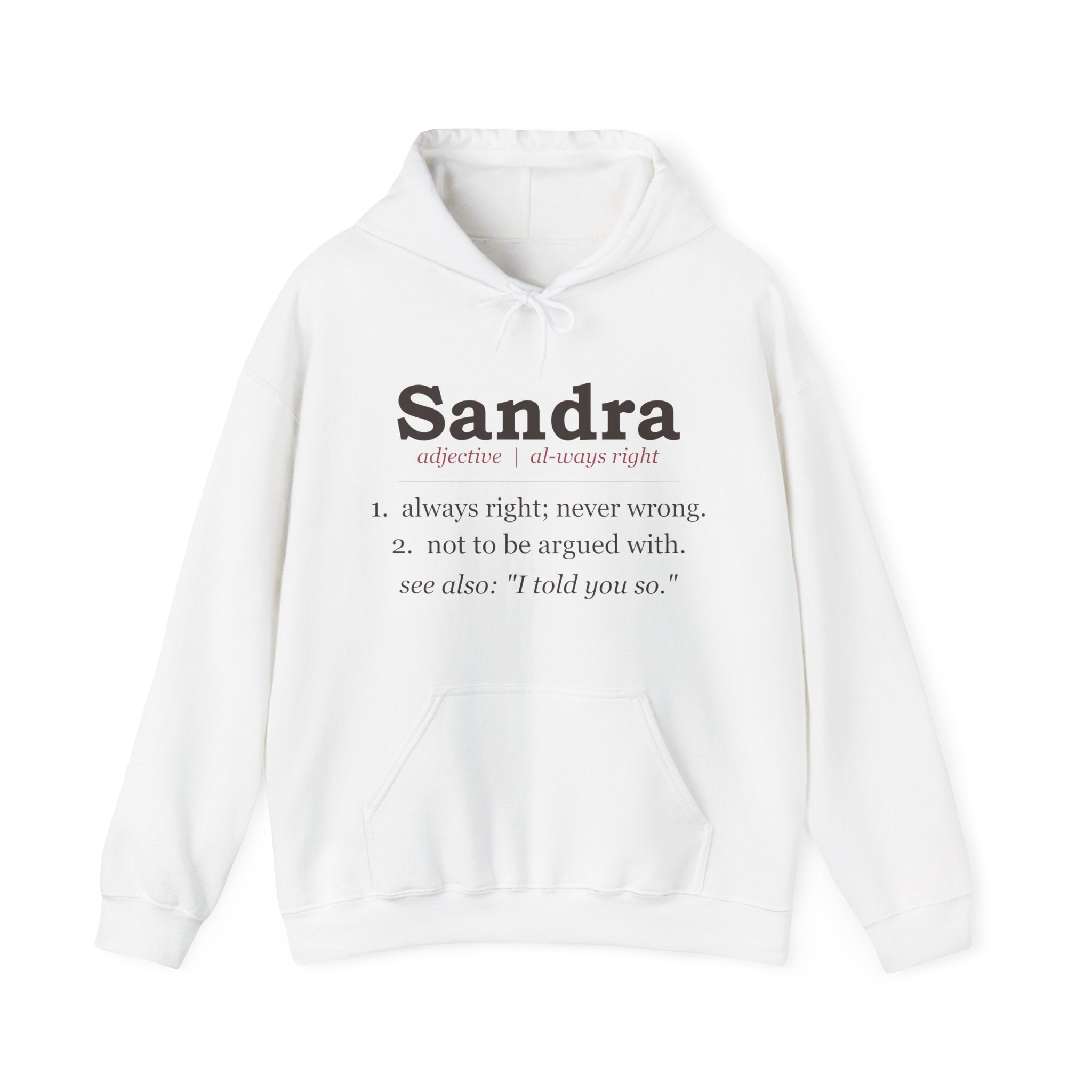 Always Right — Personalized Name Hoodie