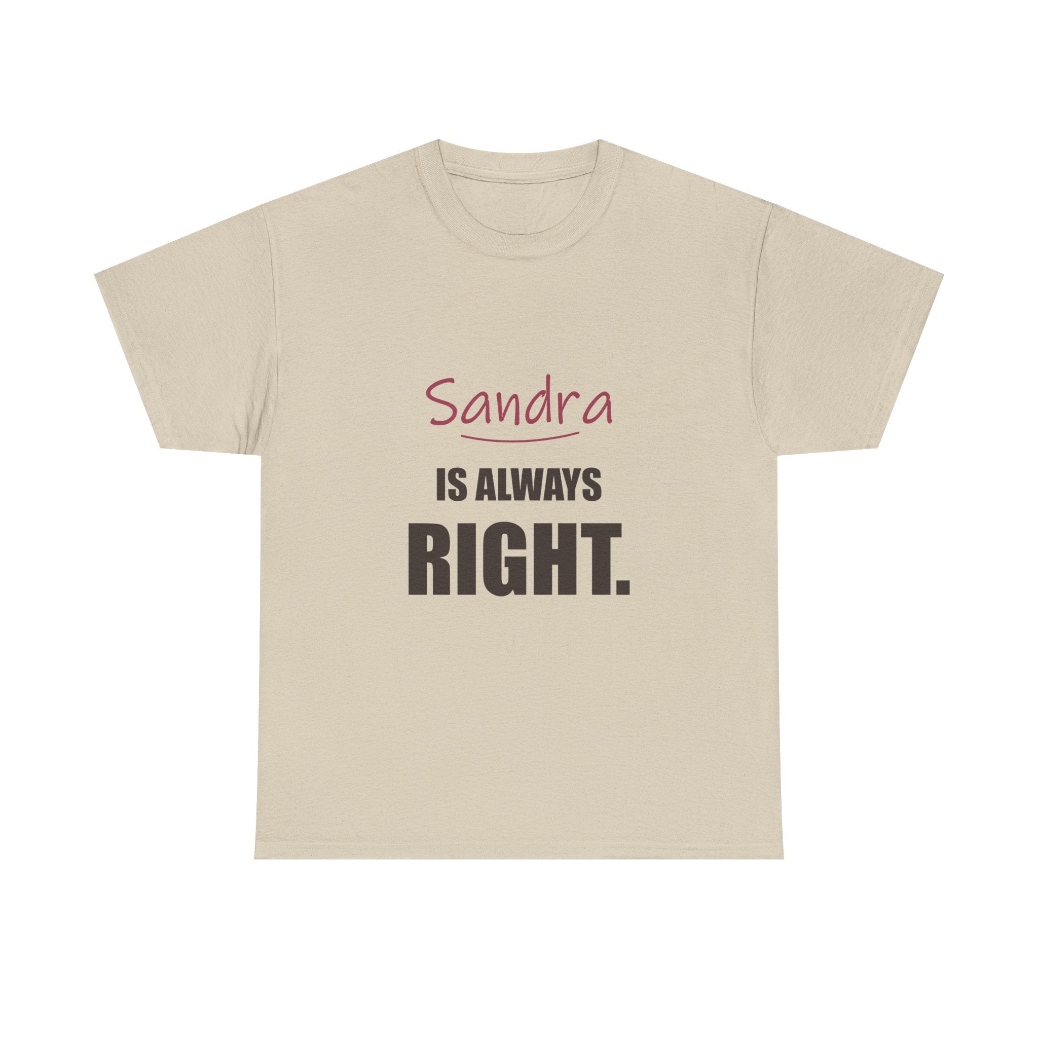 Always Right — Personalized Name Tee