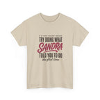 Try Doing What They Told You — Personalized Name Tee