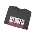 My Wife Is Always Right Sweatshirt