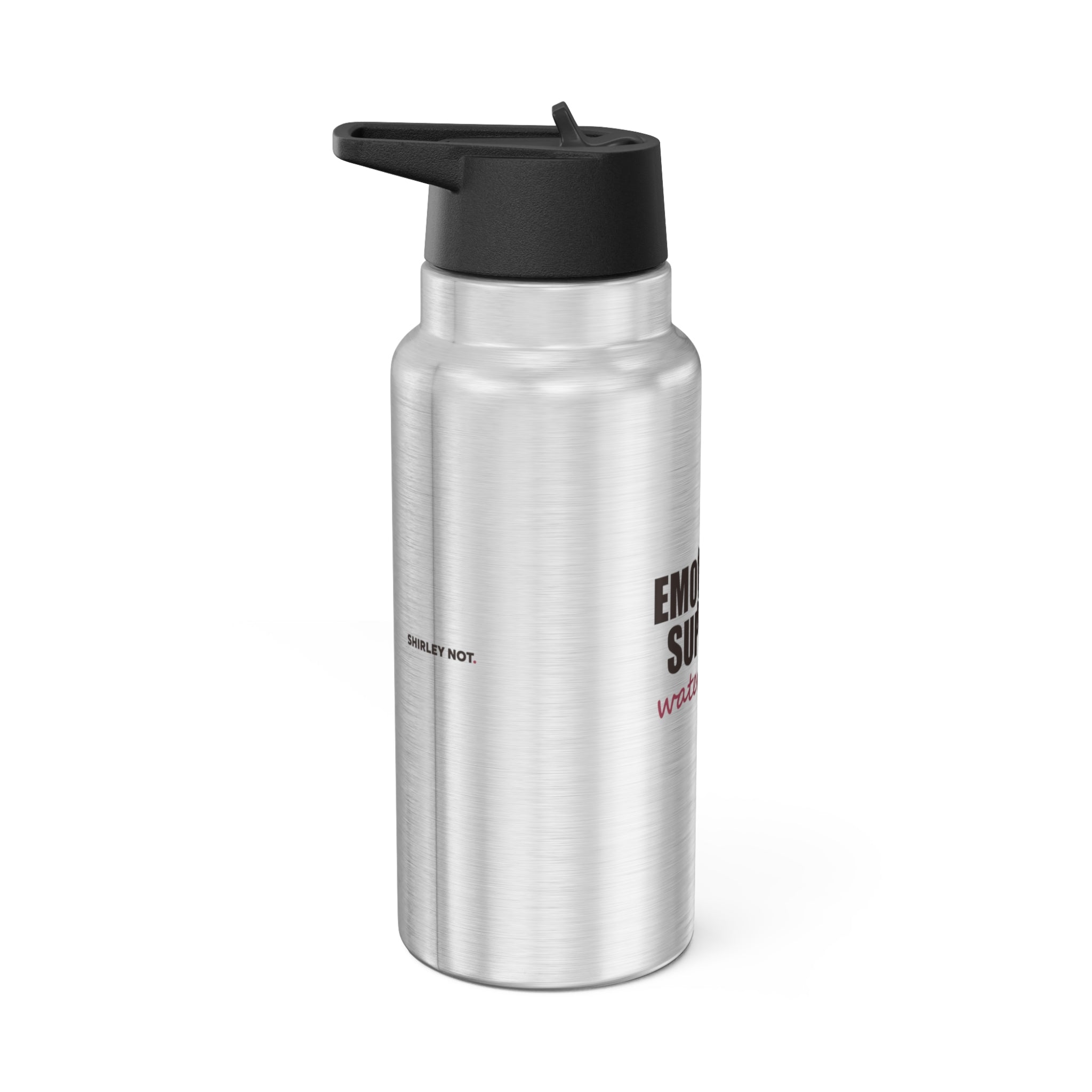 Emotional Support Water Bottle — 32oz