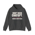 Don't Need ChatGPT — My Husband Knows Everything Hoodie