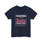 The Crazy Aunt Everyone Warned You About — Personalized Name Tee