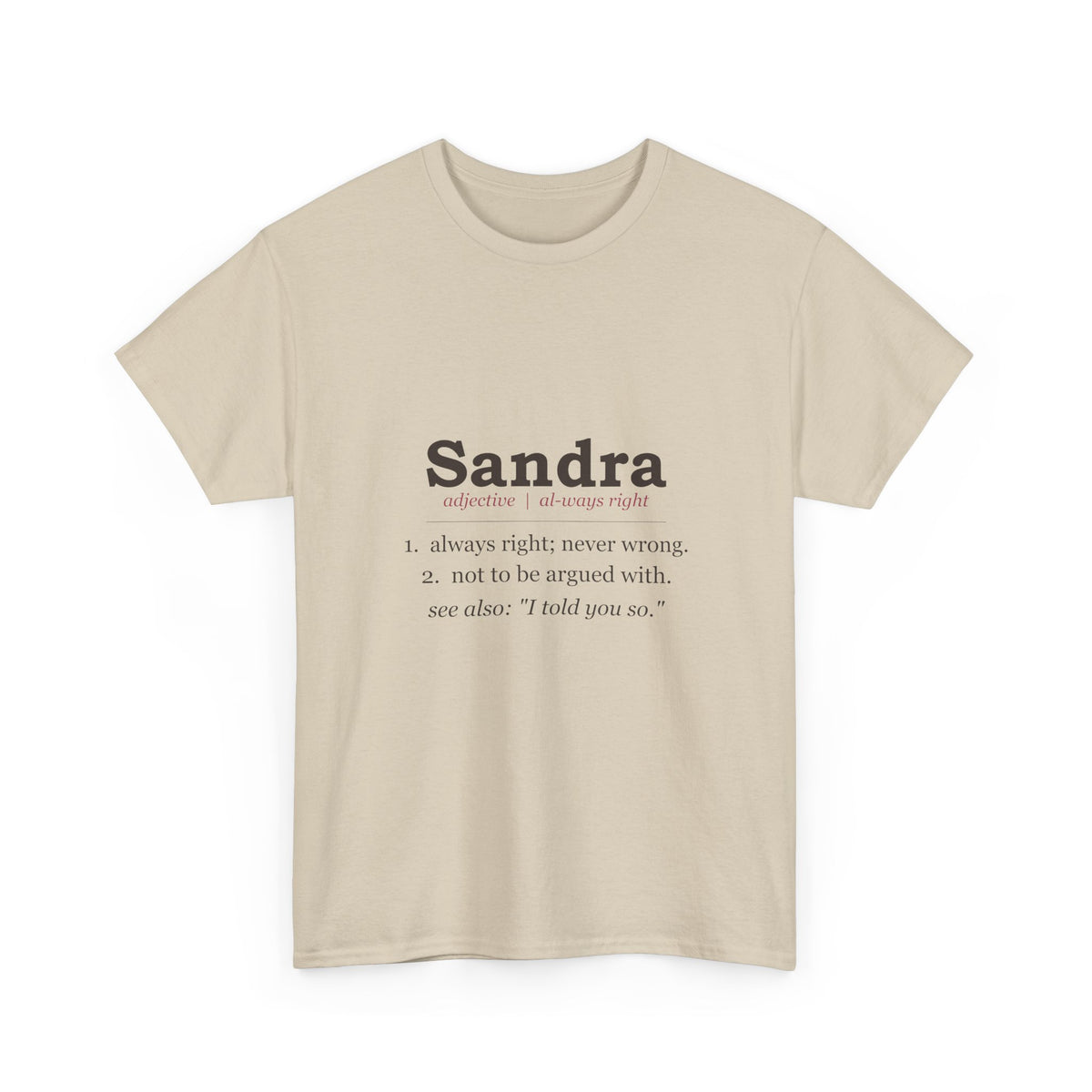 Always Right — Personalized Name Tee