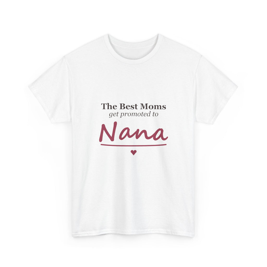 The Best Moms Get Promoted — Personalized Grandma Name Tee