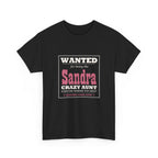 The Crazy Aunt Everyone Warned You About — Personalized Name Tee