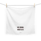 Don't Ask What's In It — Tea Towel