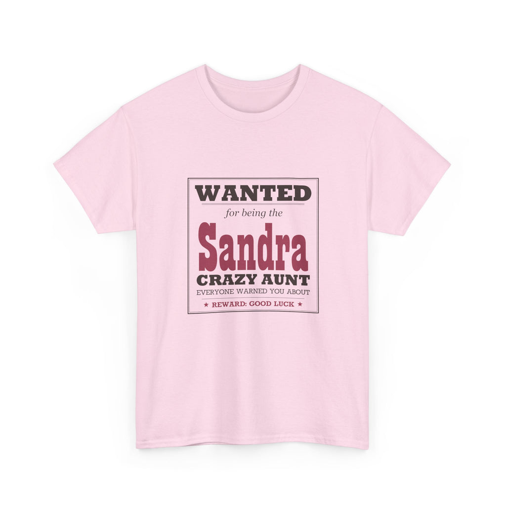 The Crazy Aunt Everyone Warned You About — Personalized Name Tee