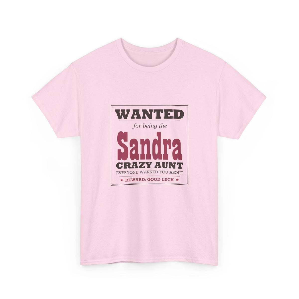 The Crazy Aunt Everyone Warned You About — Personalized Name Tee