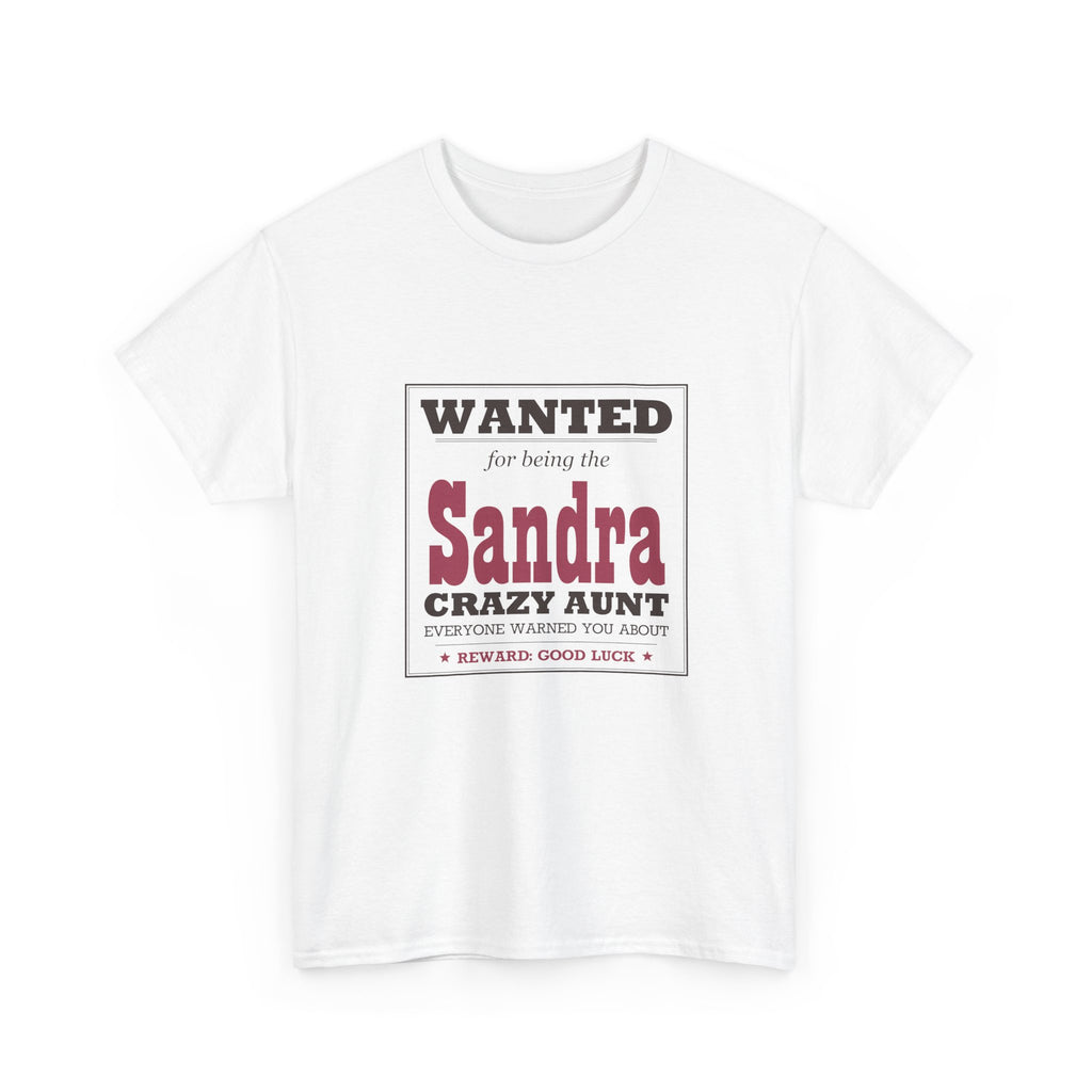 The Crazy Aunt Everyone Warned You About — Personalized Name Tee