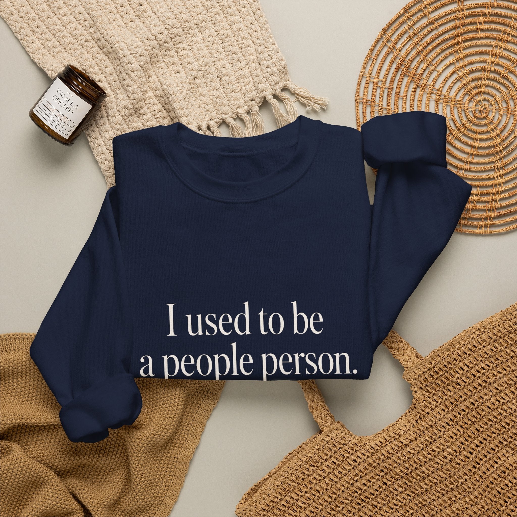 I Used to Be a People Person Sweatshirt