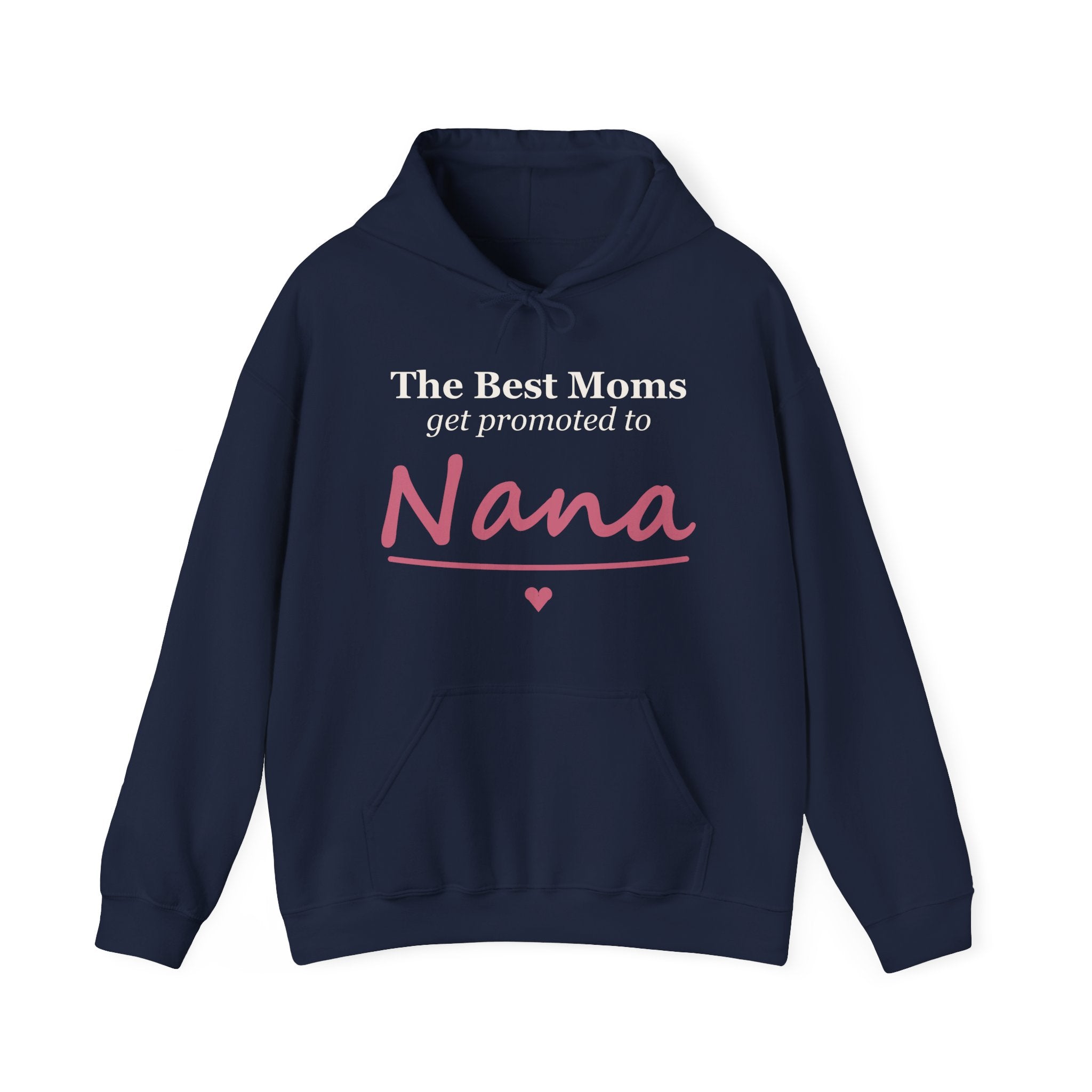 The Best Moms Get Promoted — Personalized Grandma Name Hoodie