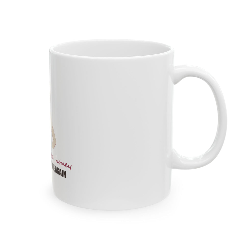 Well, Look at You, Honey — Shirley Mug, White