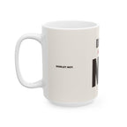 Decaf? Honey, No — Mug