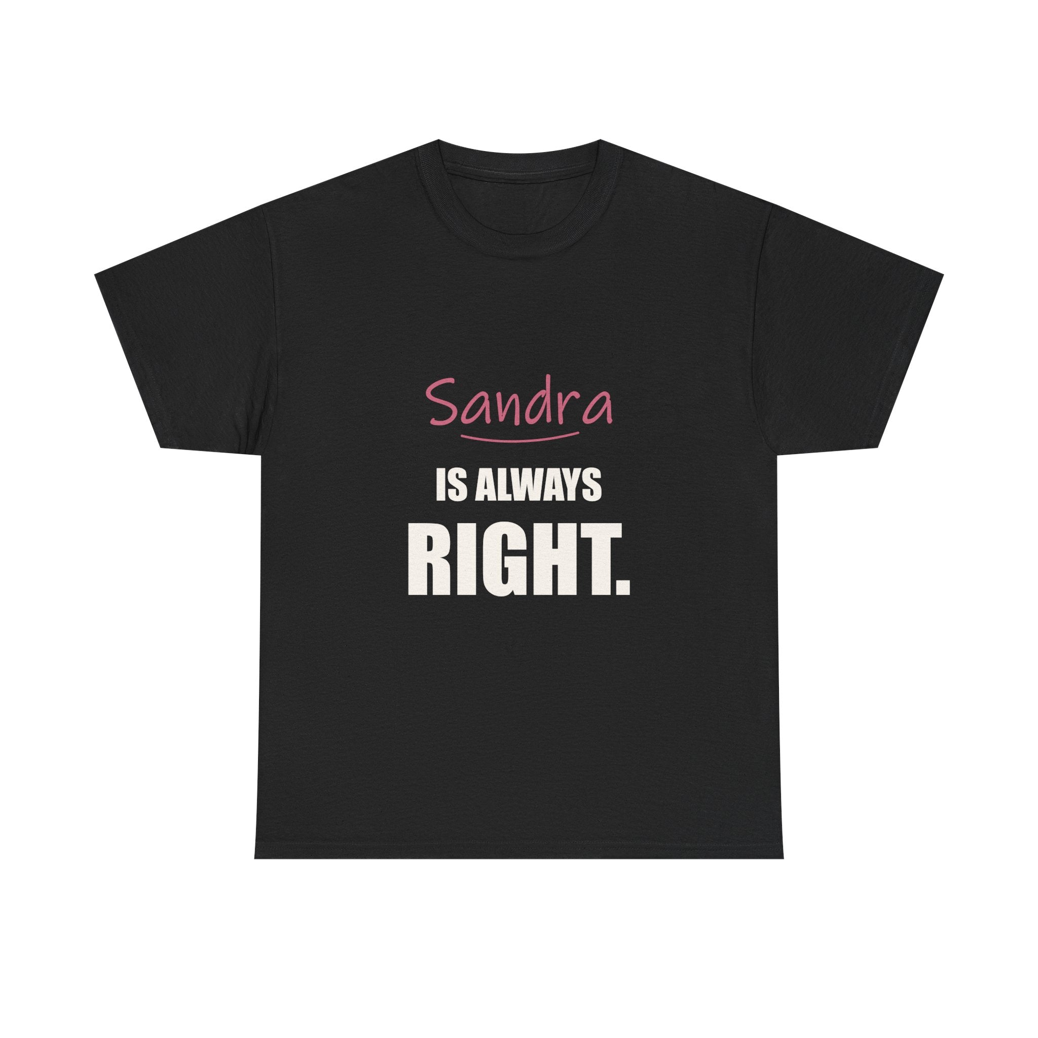 Always Right — Personalized Name Tee