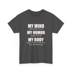 My Mind Says 24, My Humor Says 12 Tee