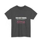The Best Moms Get Promoted — Personalized Grandma Name Tee