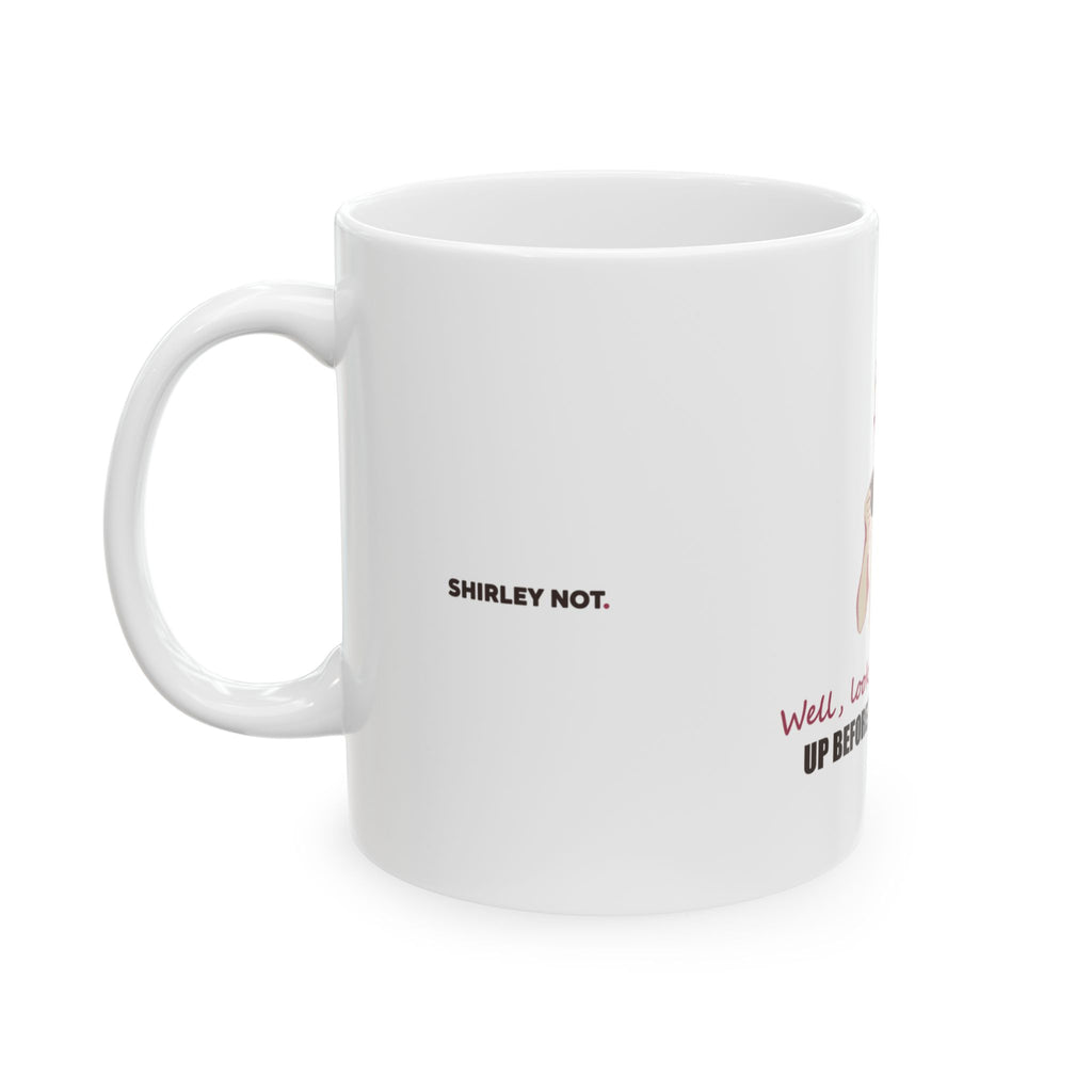 Well, Look at You, Honey — Shirley Mug, White