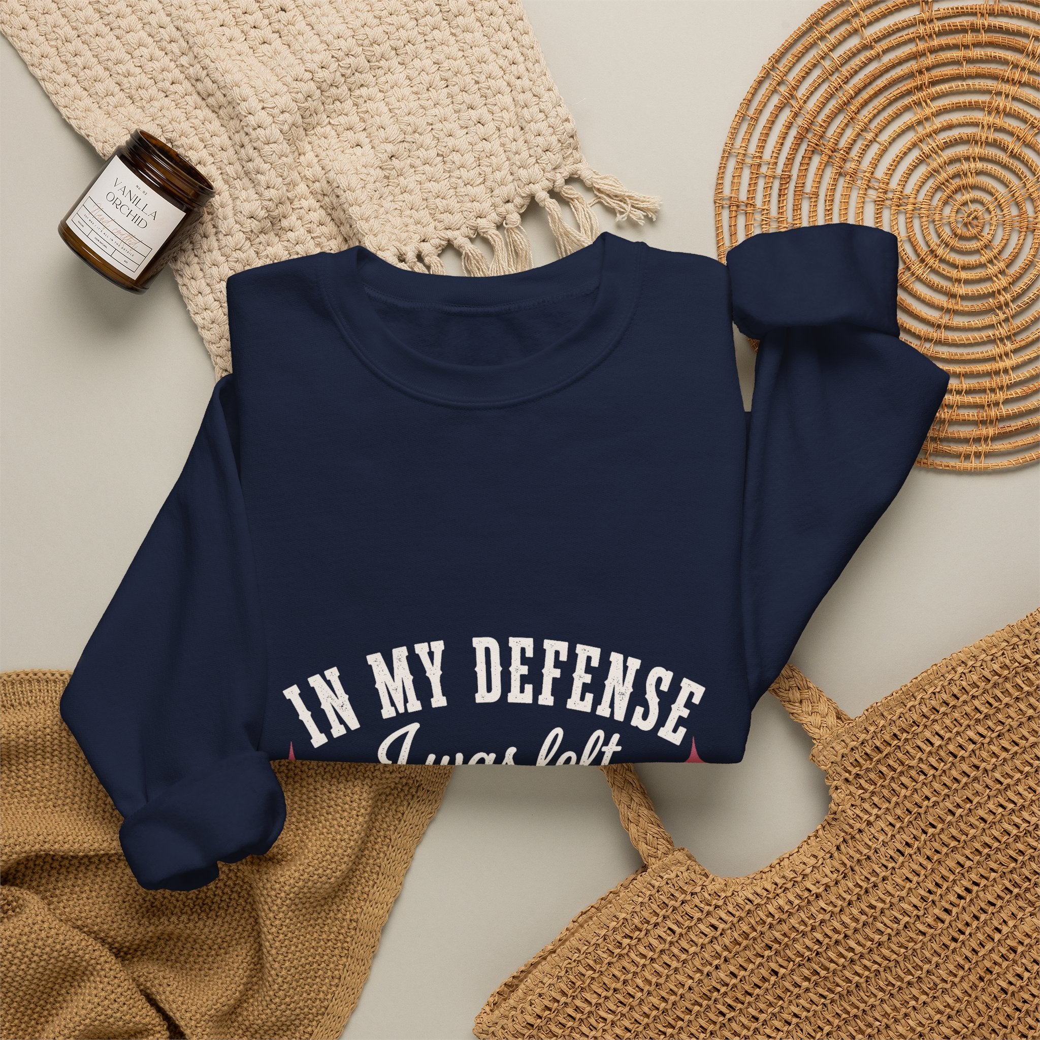 In My Defense, I Was Left Unsupervised Sweatshirt