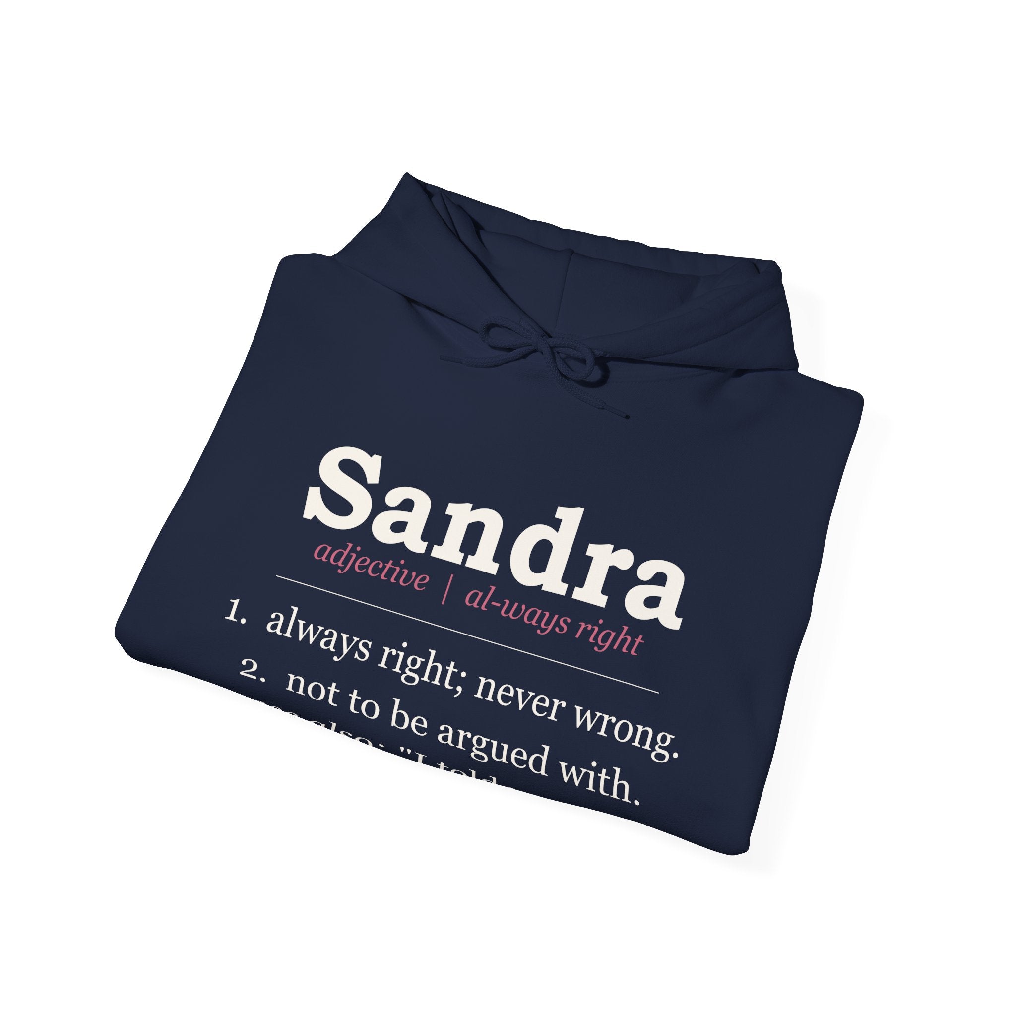 Always Right — Personalized Name Hoodie