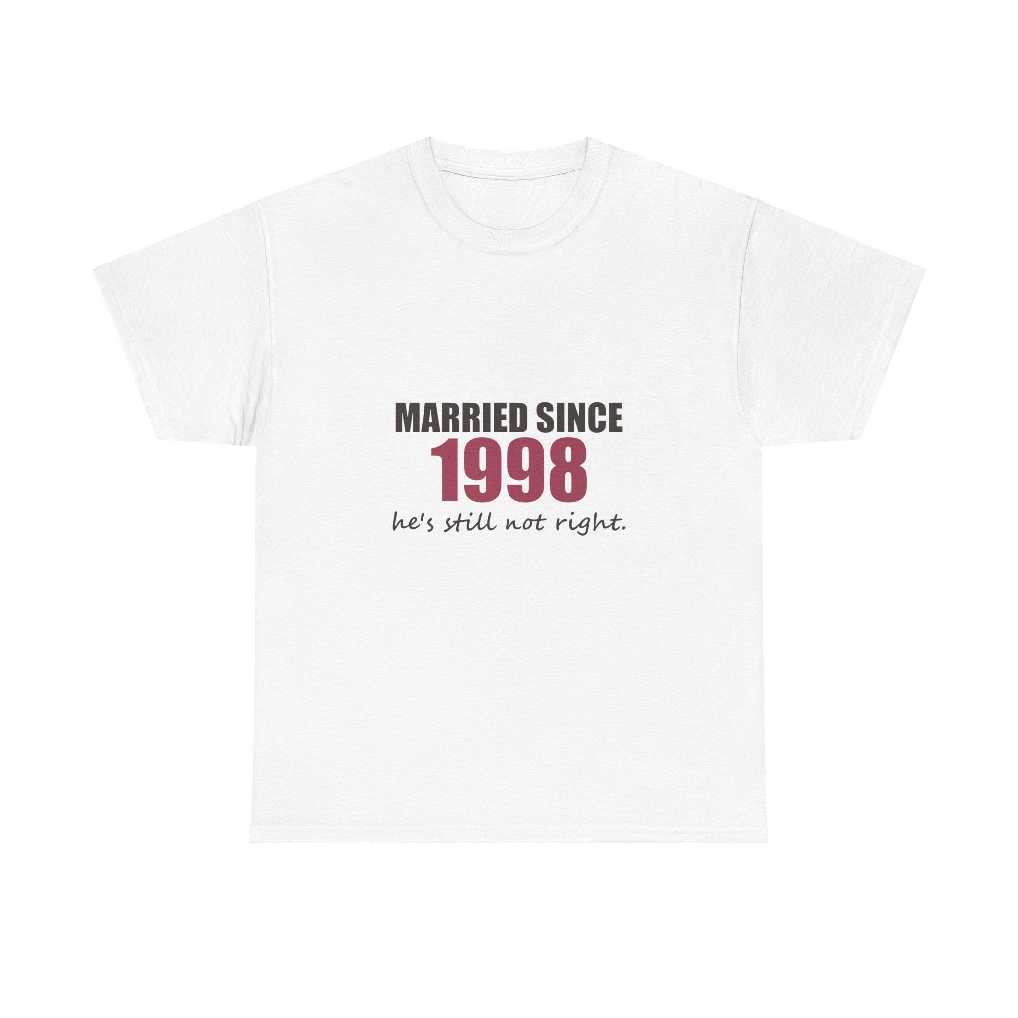 Married Since [Year] — Personalized Anniversary Tee