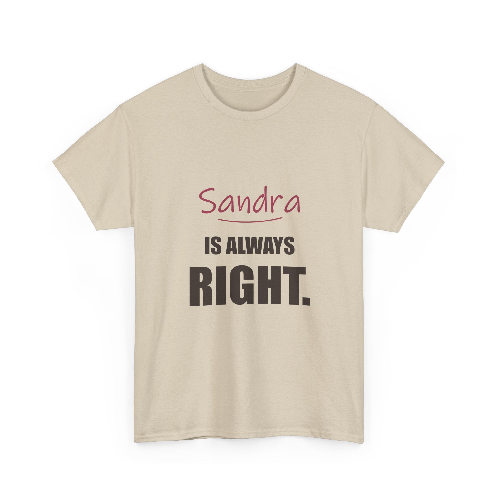 Always Right — Personalized Name Tee