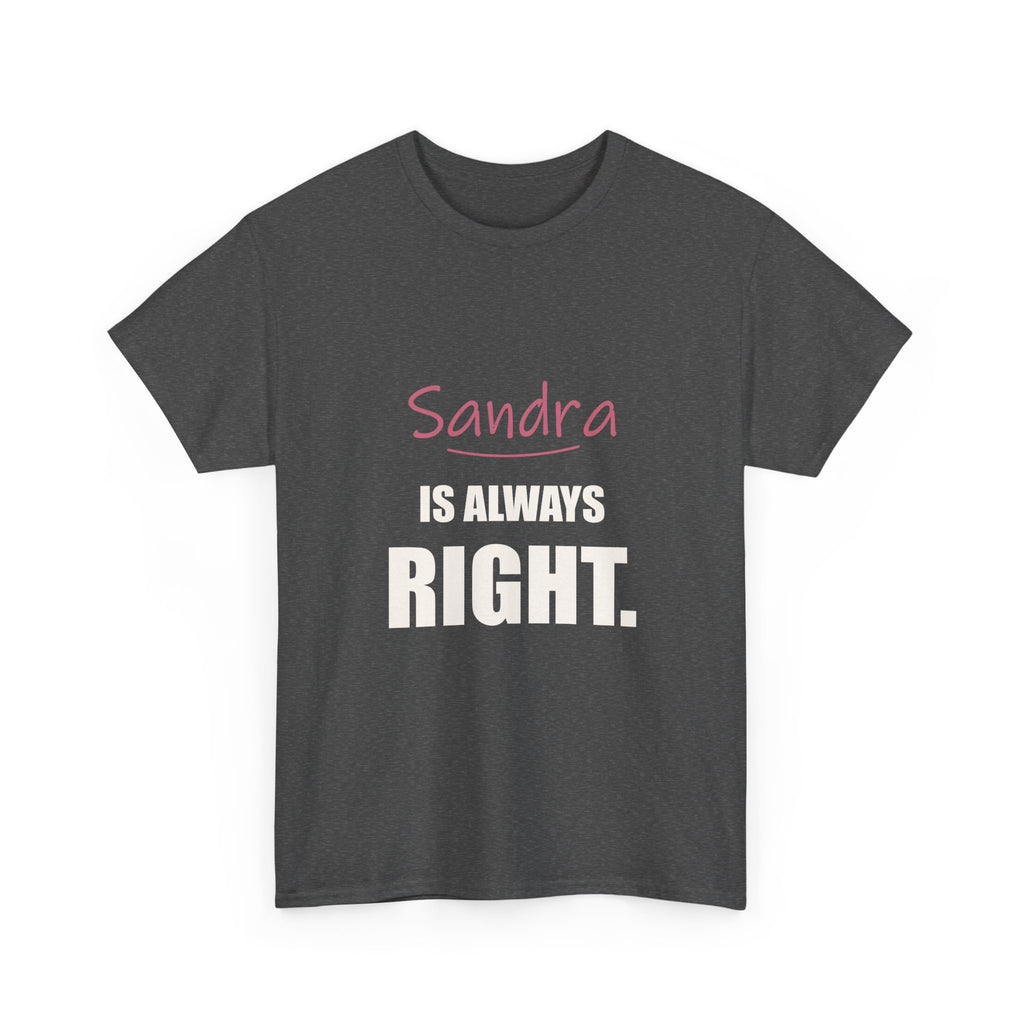 Always Right — Personalized Name Tee