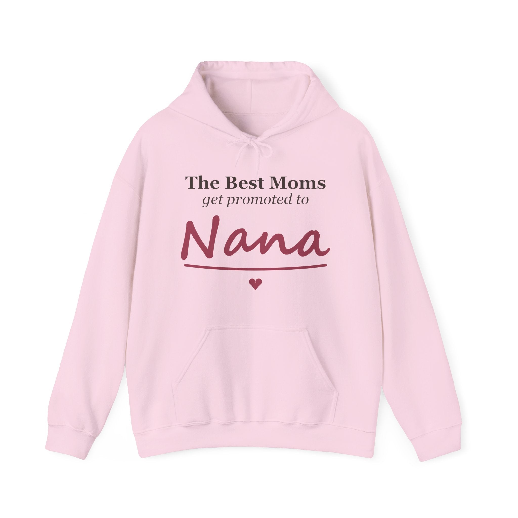 The Best Moms Get Promoted — Personalized Grandma Name Hoodie