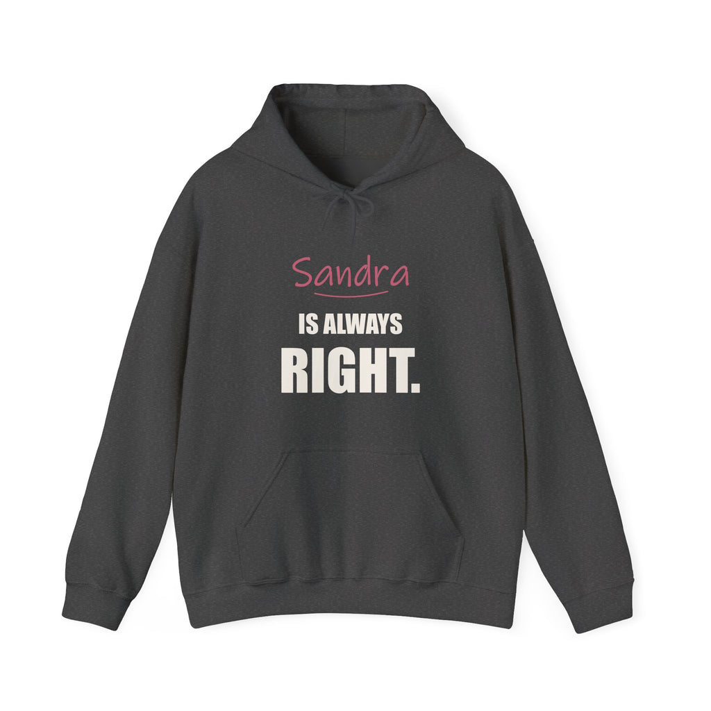 Always Right — Personalized Name Hoodie