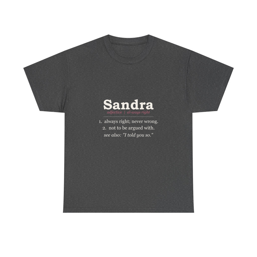 Always Right — Personalized Name Tee