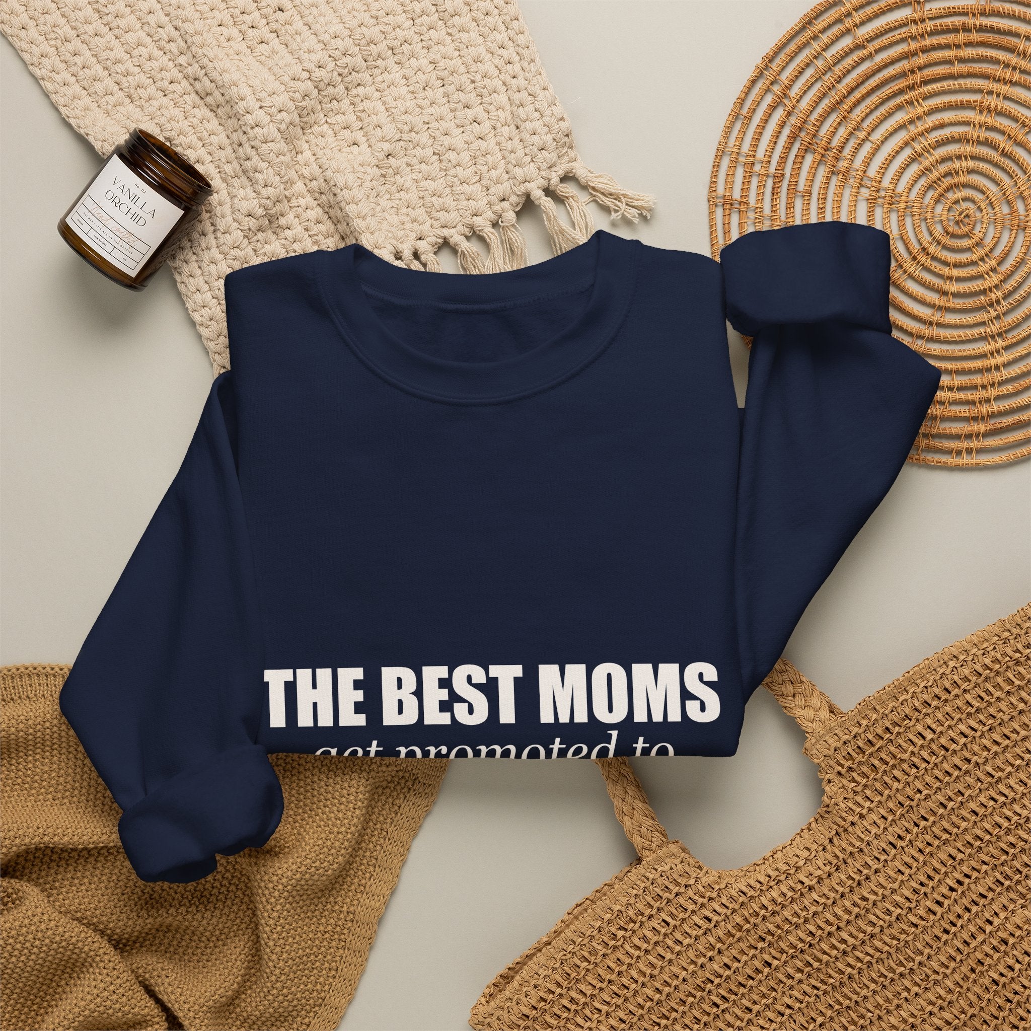The Best Moms Get Promoted — Personalized Grandma Name Sweatshirt