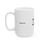 Still Everyone's Favorite — Mug, White