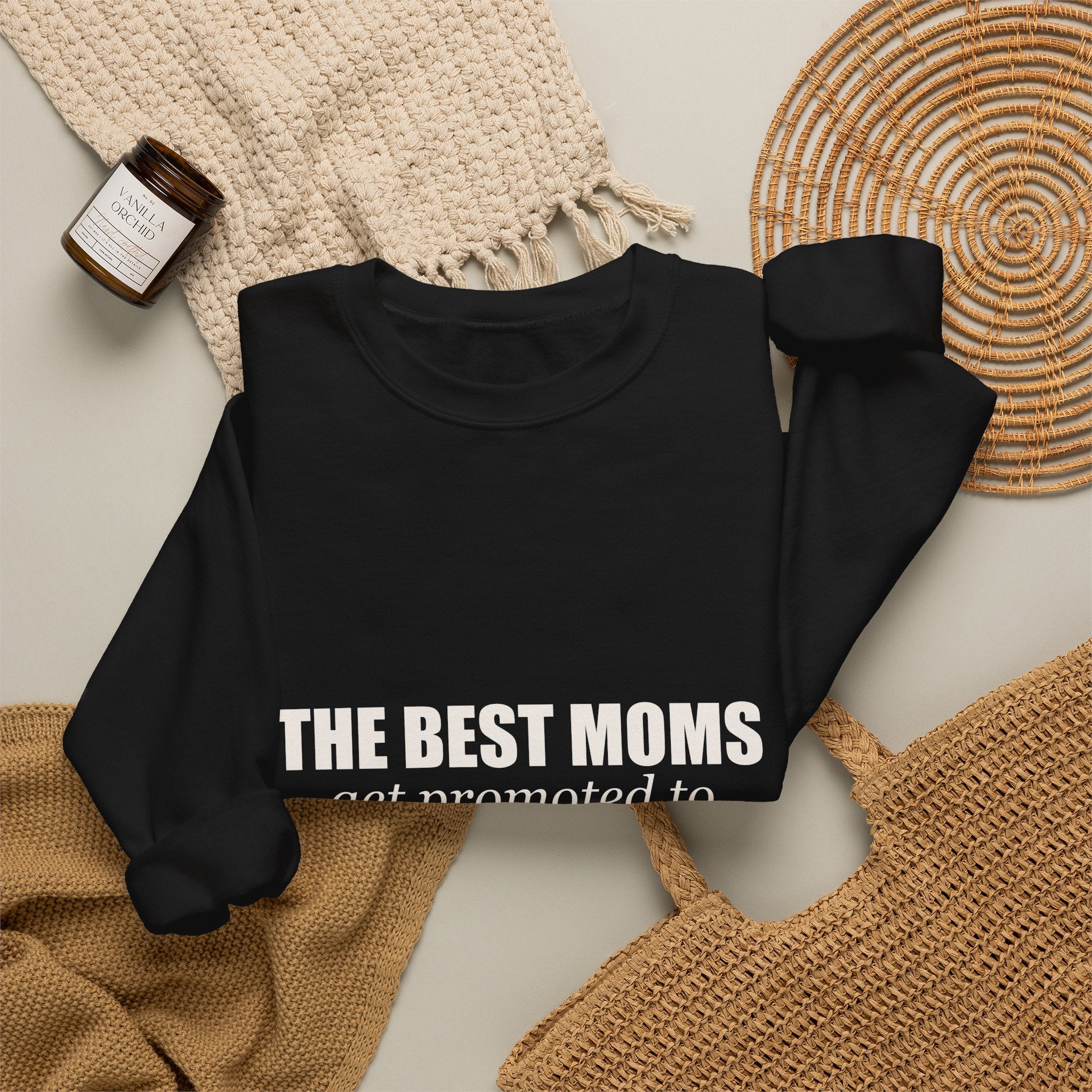 The Best Moms Get Promoted — Personalized Grandma Name Sweatshirt