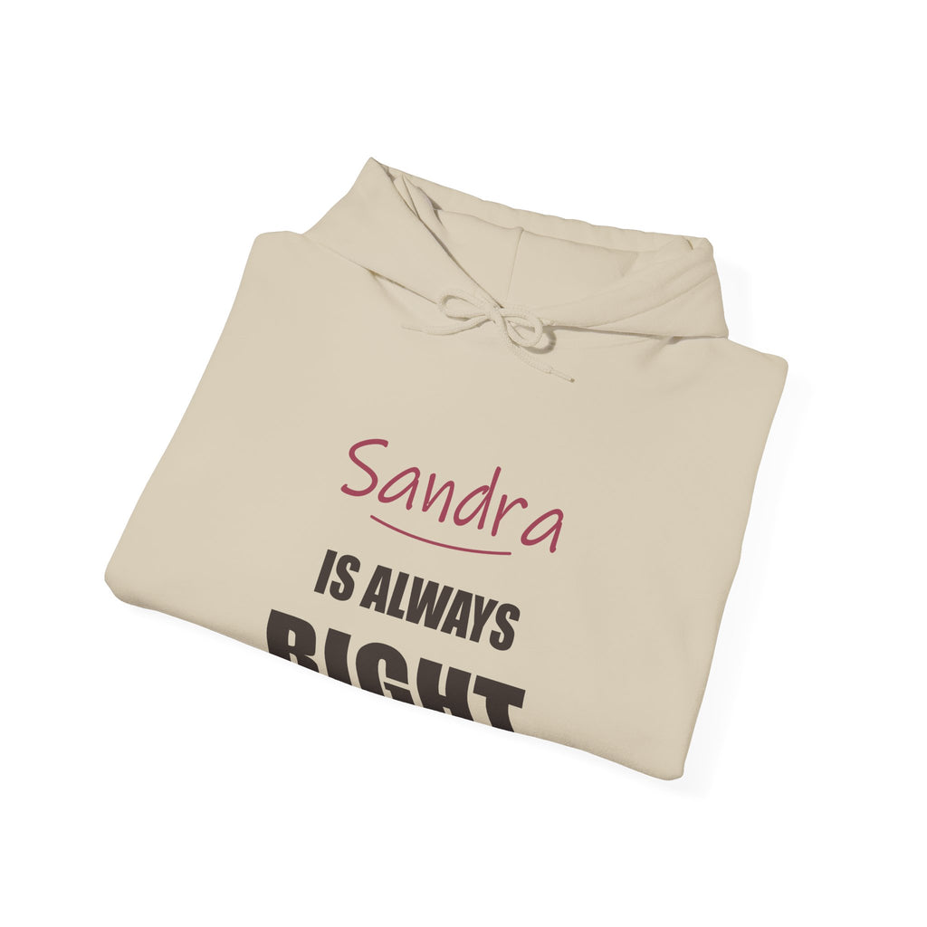 Always Right — Personalized Name Hoodie