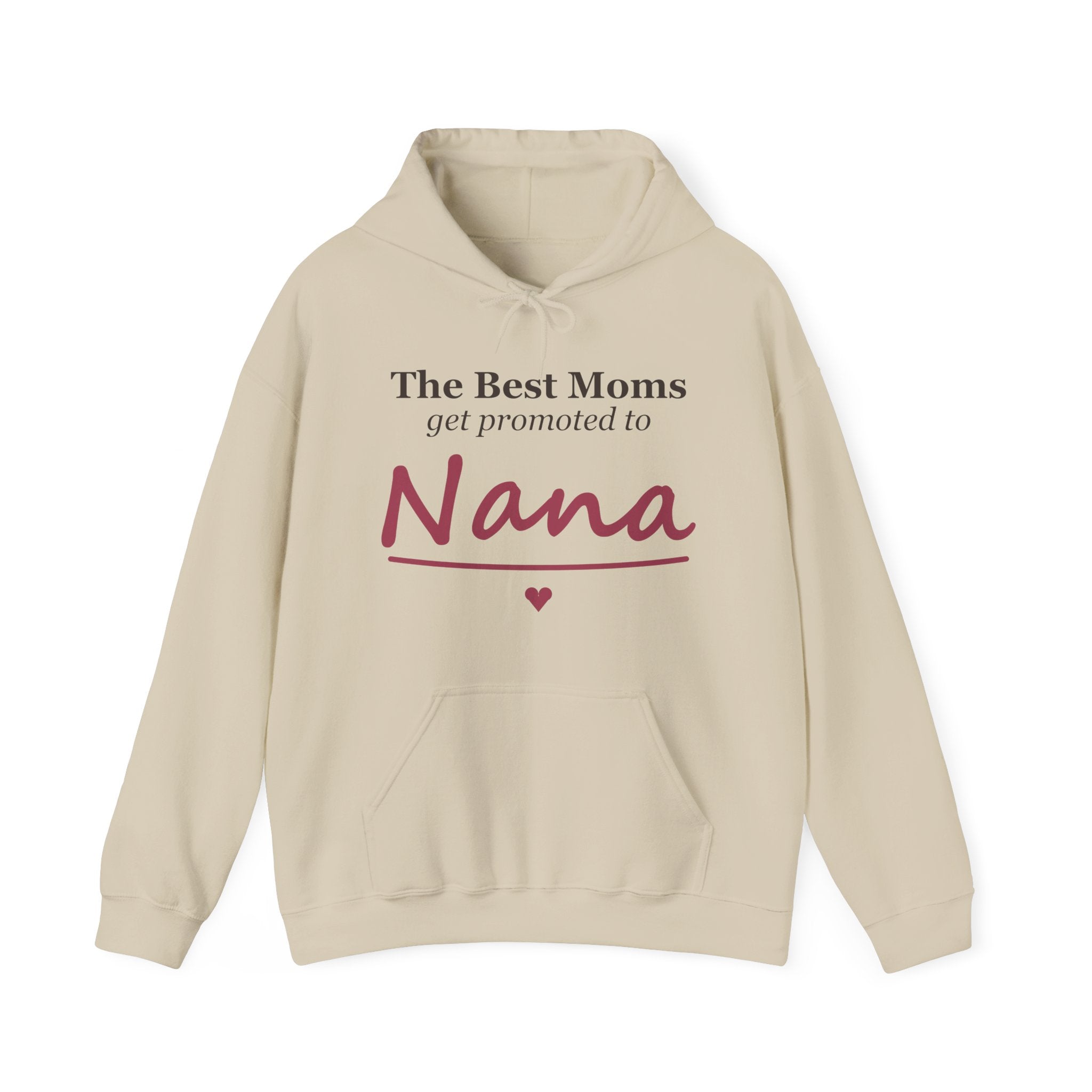 The Best Moms Get Promoted — Personalized Grandma Name Hoodie