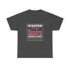 The Crazy Aunt Everyone Warned You About — Personalized Name Tee