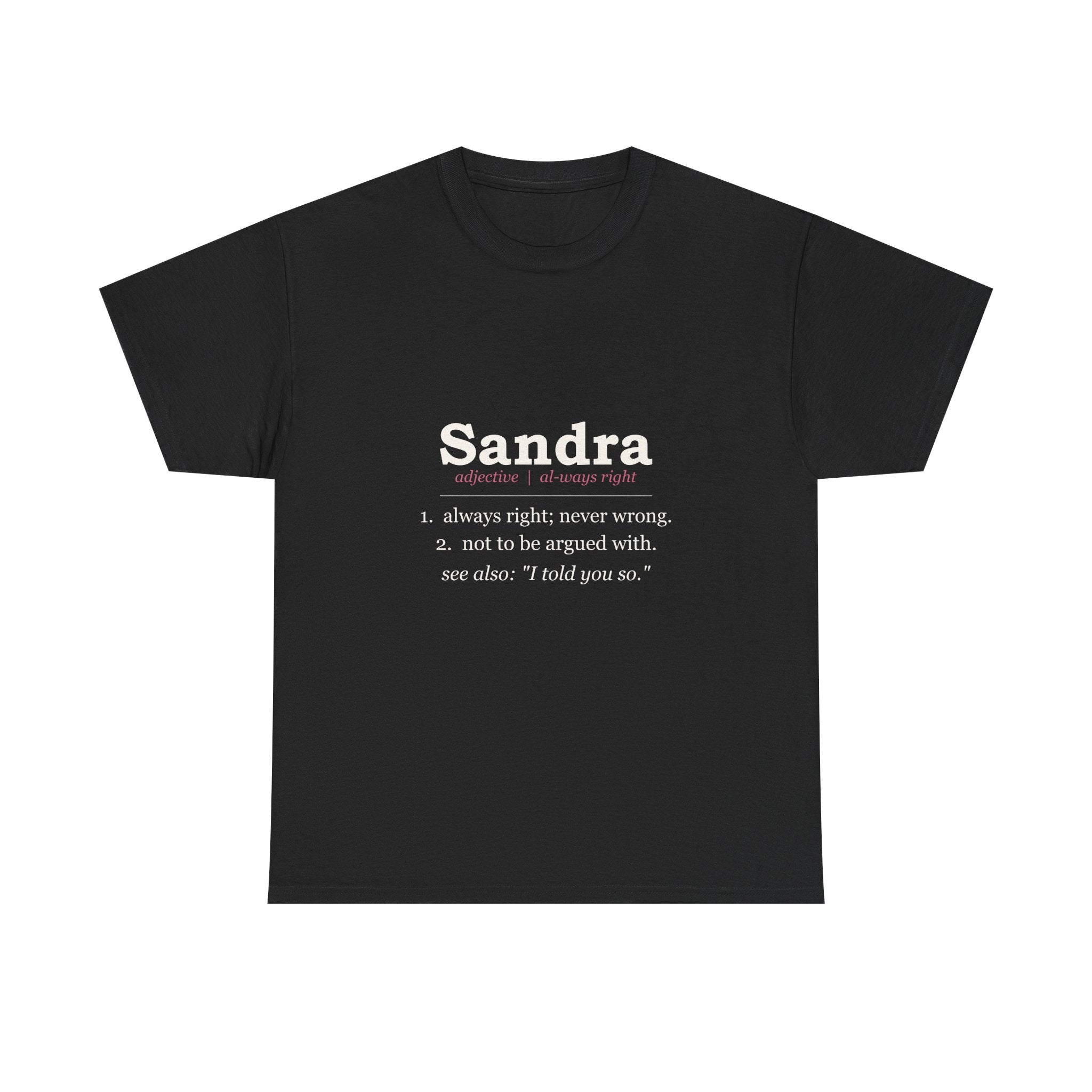 Always Right — Personalized Name Tee