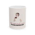 Well, Look at You, Honey — Shirley Mug
