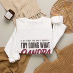 Try Doing What They Told You — Personalized Name Sweatshirt