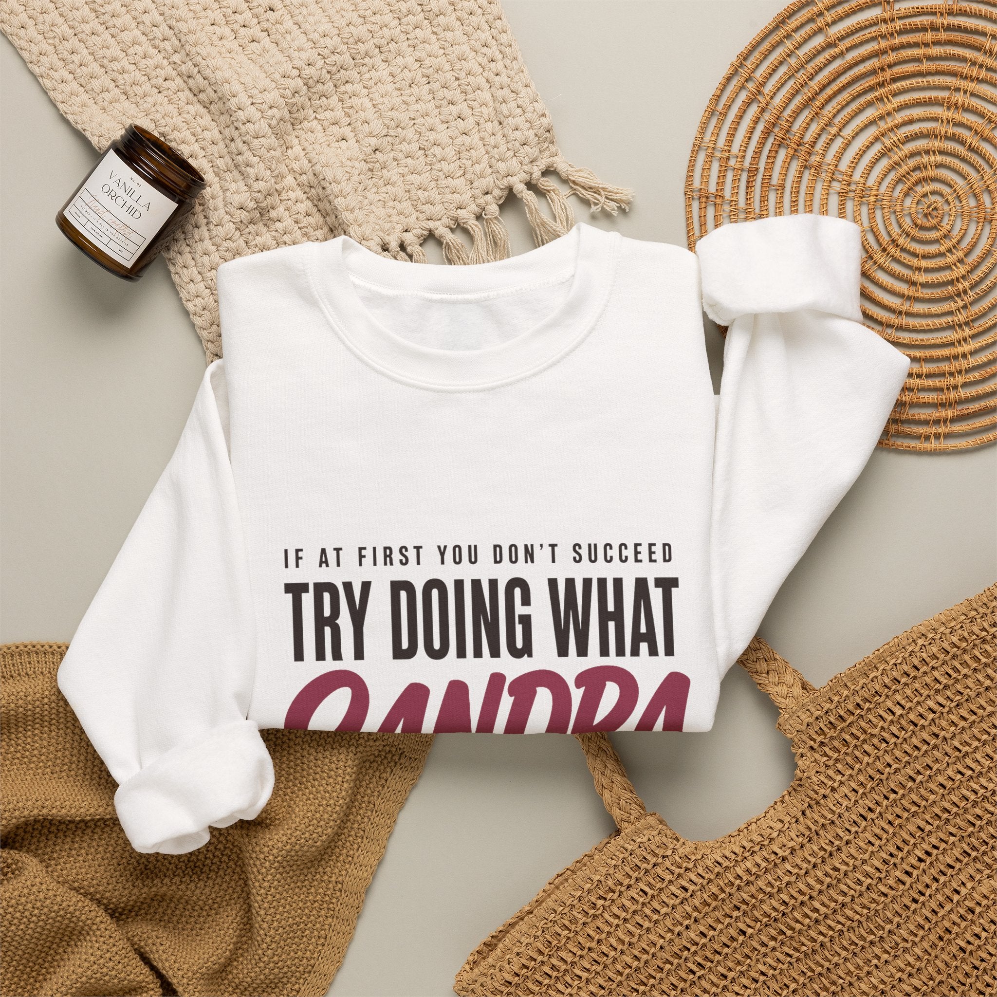 Try Doing What They Told You — Personalized Name Sweatshirt