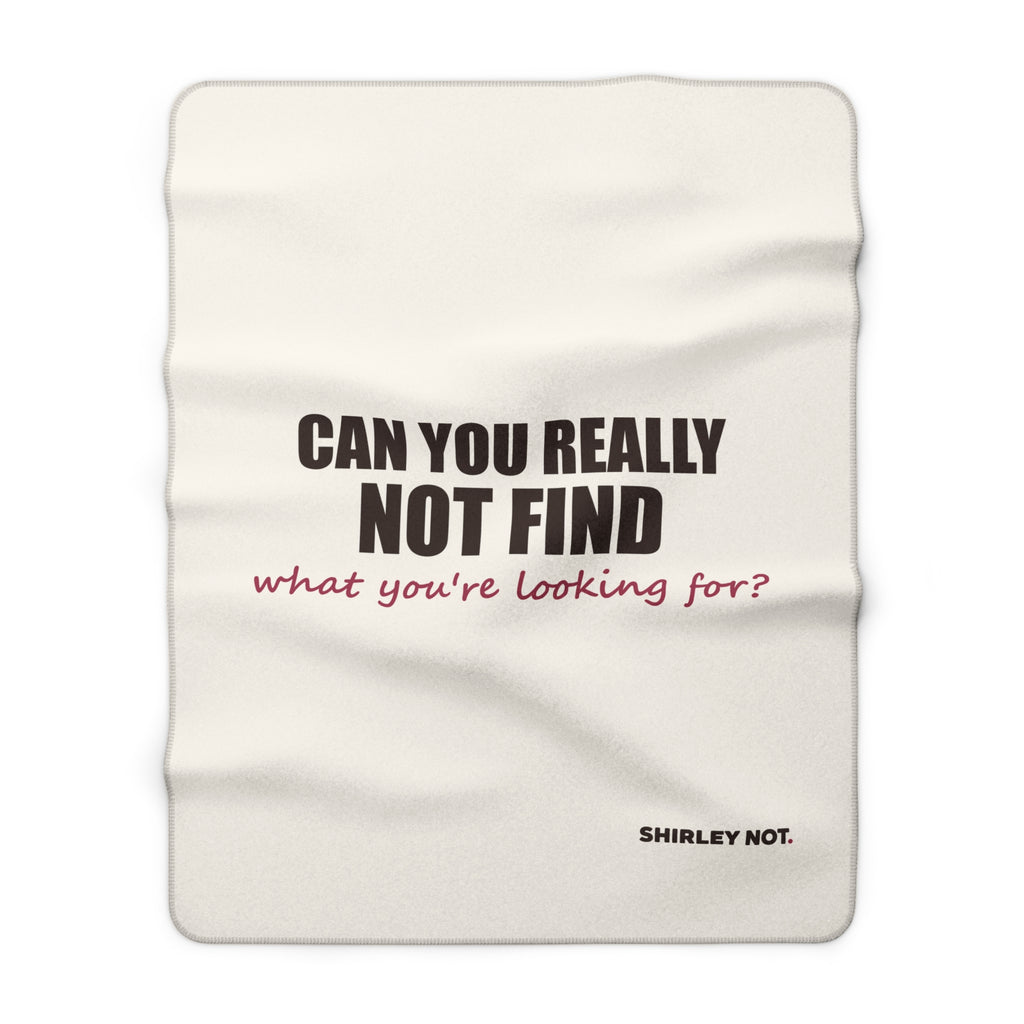 Can't Find What You're Looking For? — Sherpa Blanket