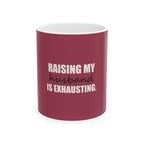 Raising My Husband Is Exhausting — Mug, Raspberry