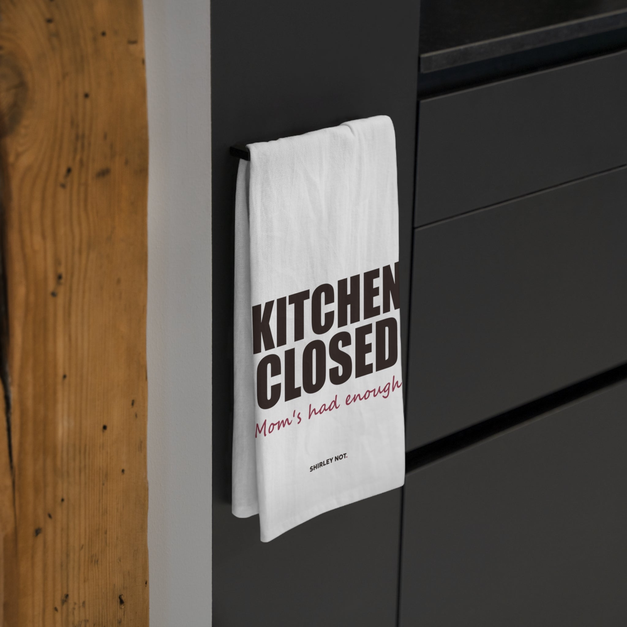 Kitchen Closed — Tea Towel