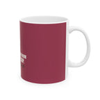 Fill Mine First — Mug, Raspberry