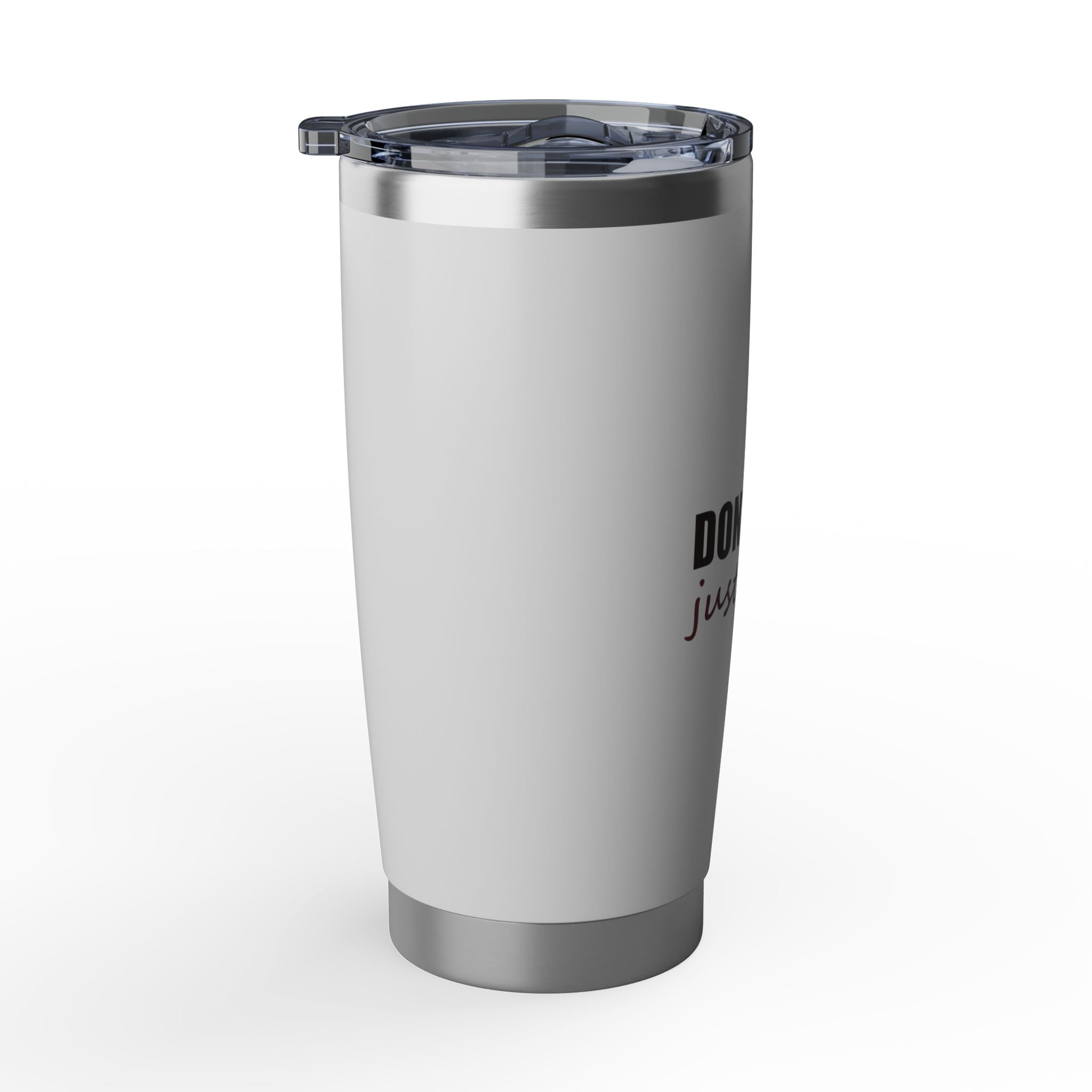 Don't Ask, Just Refill — 20oz Tumbler, White