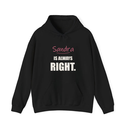 Always Right — Personalized Name Hoodie